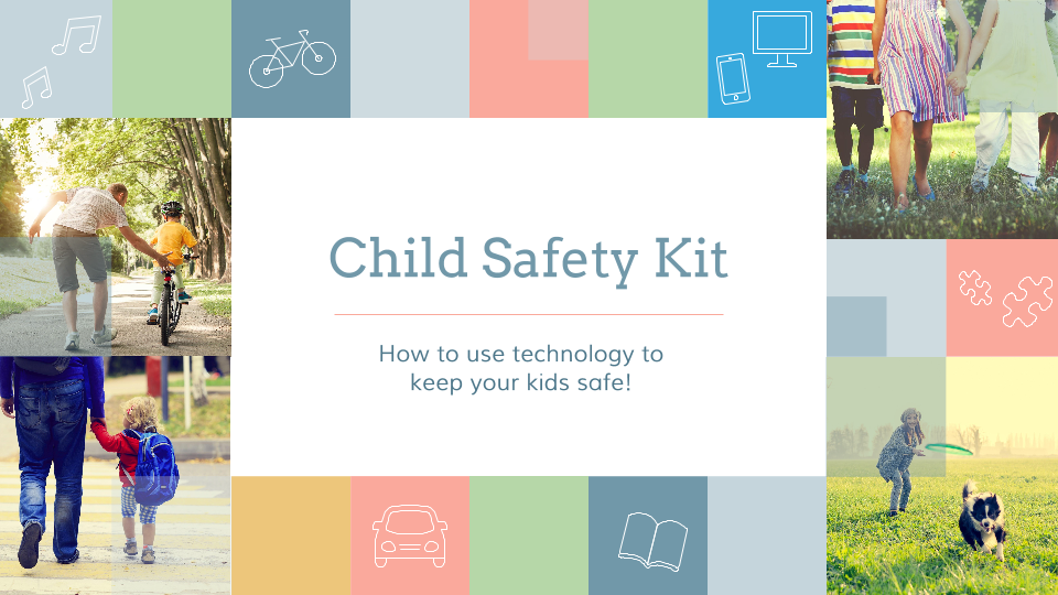 Helpful technology to keep your kids safe